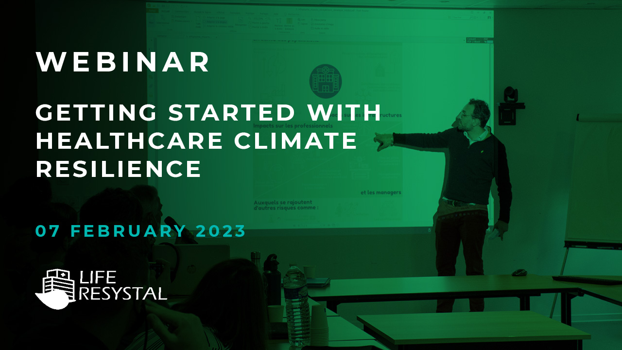 Webinar recording | Getting started with healthcare climate resilience